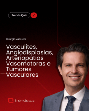 Vasculites, Angiodisplasias, Arteriopatias Vasomotoras e Tumores Vasculares