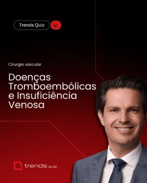 Doenças Tromboembólicas e Insuficiência Venosa