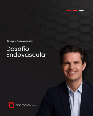 Desafio Cirurgia Endovascular