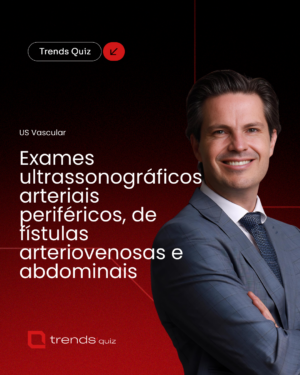 Exames ultrassonográficos arteriais periféricos, de fístulas arteriovenosas e abdominais